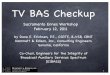 TV BAS Checkup - The Society of Broadcast Engineers · TV BAS Checkup by Dane E. Ericksen, P.E., CSRTE, 8-VSB, CBNT Hammett & Edison, Inc., Consulting Engineers Sonoma, California