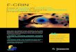 F-CRIN...F-CRIN is the prime contact for ECRIN, the European Clinical Research Infrastructure Network, whose goal is to promote and facilitate multinational clinical studies on a European