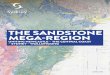 THE SANDSTONE MEGA-REGION - Sydney · 2020. 4. 1. · Sandstone Mega-region. Achieving this long-term goal includes a number of steps, some immediate and some longer term including: