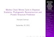 Markov Chain Monte Carlo in Bayesian Statistics ...math.arizona.edu/~jwatkins/mcmc-protein.pdfSeptember 28, 2010 1/34 Markov Chain Monte Carlo in Bayesian Statistics, Phylogenetic