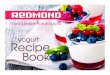 yogurt Recipe Book · 2016. 9. 14. · Порядок приготовления нгредиенты В отдельную емкость вылейте йогурт или высыпьте