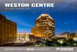 WESTON CENTRE · Weston Centre is located in the heart of downtown San Antonio’s most exciting corridor. New developments are underway and more projects are announced on a now-constant