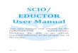 SCIO/ EDUCTOR User Manual · 2019. 2. 21. · SCIO/EDUCTOR Software by downloading and activating the latest version of the software from our website, . Your Broker can help you through