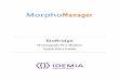 BioBridge - MorphoTrak...Please reference the MorphoManager User Manual for more detail on all the various properties that can be assigned to a User Configuration including Wiegand