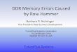 DDR Memory Errors Caused by Row Hammer€¦ · DDR3 is at the heart of Cloud Computing Servers 16 DIMMs 24 DIMMs There are over 1 million servers on the planet. Each one have 16-24