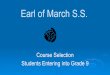 Earl of March S.S. Students Entering into Grade 9 Course ... · Visual Art, Drama and Dance (may take Grade 10 without Grade 9) Music (may take Grade 10 Vocals or Guitar without a