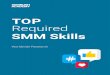 TOP Required - fr.semrush.comKey Takeaways 1. For SMM candidates, the most important skill is the ability to think strategically and to implement different social media campaigns into