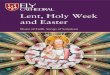 Lent, Holy Week and Easter · 2018. 11. 23. · Sunday Worship and Lent Sermon Series Our pattern of worship every Sunday includes a quiet said service of Holy Communion at 8.15am