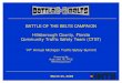 BATTLE OF THE BELTS CAMPAIGN Hillsborough County, …March 25, 2009. BATTLE OF THE BELTS CAMPAIGN. Hillsborough County, Florida. Community Traffic Safety Team (CTST) 14. th . Annual