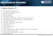 Internet Explorer 9 - Universidad FASTA · 2020. 7. 6. · Internet Explorer 9 — Diapositiva 11 . epa amento de In ormática Configuración del Internet Explorer; Opciones de Internet