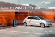 Renault TWINGO ELECTRIC...griglia della calandra. (3) WLTP (Worldwide harmonized Light vehicles Test Procedures): il nuovo protocollo di omologazione fornisce risultati molto più