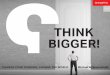 THINK BIGGER! - Porchlight Books · 2019. 8. 20. · some of it covered in the book Focus: The Hidden Driver of Excellence, by Daniel Goleman, a psychologist who popularized the early