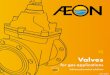 Valves...10 AEON Get in touch: t: 44 0 325 21178 e: info.ukaeononline.com  Get in touch: t: 44 0 325 21178 e: info.ukaeononline.com  AEON 11 OptiValve RSGV with or without