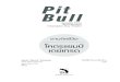 Pit Bull · 2020. 1. 3. · Pit Bull Lessons from Wall Street’s Champion Day Trader ตามติดชีวิต โคตรแชมป์ เดย์เทรด Martin