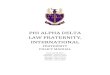 PHI ALPHA DELTA LAW FRATERNITY, INTERNATIONAL … · Sec. 13.4 Reactivation of a Pre-Law Chapter 52 . Sec. 13.5 Pre-Law Chapter Officers 53 . Sec. 13.6 Duties of Pre-Law Chapter Officers