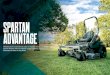 SPARTAN ADVANTAGE · 2020. 11. 23. · SPARTAN MOWERS // 8 SPARTANMOWERS.COM 7 // SPARTAN MOWERS Our frames on all RT and SRT models are constructed from the same tubing as our frames