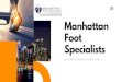 Manhattan Foot Specialists in NY