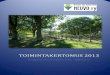 Toimintakertomus 2013 - Neuvo.infoneuvo.info/wp-content/uploads/2014/04/Toimintakertomus-2013.pdf · Työehtosopimuksen voimassaoloaika on 1.1.2014–31.12 .2016. Neuvottelutulos