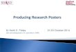 Producing Research Posters - ... Producing Research Posters A poster is not a wall mounted essay, more