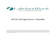 ACH Originator Guide - Rev 2020 (2) - Lakeland Bank › assets › 1602192767-ACH...The Automated Clearing House, or ACH, is an electronic network for financial transactions. Governed