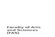 Faculty of Arts and Sciences (FAS) · 2020. 9. 1. · Faculty of Arts and Sciences (FAS) Undergraduate Catalogue 2020–21 143 continued to develop and to maintain its high academic