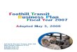2007 - Plans - Foothill Transit Business Plan Fiscal Year 2007libraryarchives.metro.net/DPGTL/munioperators/2007...Wilfred E.Briesemeister Vice President Paula Lantz President Lola