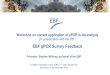EBF qPCR Survey Feedback · 2018. 12. 12. · EBF qPCR Survey Feedback Presenter: Stephen Williams, on behalf of the EBF European Bioanalysis Forum (EBF) 11thOpen Symposium Barcelona,