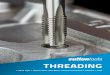 THREADING... · 2020. 9. 28. · Unified National Coarse (UNC) T823 T824 T825 #10 24 58 16 3.8 T823 0483 9311963612041 $24.65 T824 0483 9311963612058 $24.65 T825 0483 9311963612065