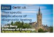 Therapeutic implications of diagnostic testing - COVADIS · 2019. 9. 4. · 7th COVADIS Summit, 4 Sep. 2019. Disclosure Statement Institutional agreements between the University of