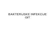 BAKTERIJSKE INFEKCIJE GITstudije.med.bg.ac.rs/wp-content/uploads/2019/12/... · 2019. 12. 20. · Faktori koji utiu na nastanak infekcija GIT • faktori vezani za bakterije – infektivna