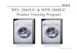 1 WFL 2060UC & WFR 2460UC Washer Training Program · 2015. 3. 5. · WFL 2060 & WFR 2460 Training Program • Features and Benefits • Product Description • Warranty • Installation