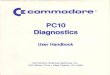 PC10 Diagnostics - Retro Isle · 2013. 11. 3. · PC10 Diagnostics is intended to assist you in certifY1ng the operation of the system and testing to locate and diagnose hardware