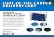 FOOT-OF-THE-LADDER DELIVERY CART · 2020. 8. 31. · of the FOTL to ship a variety of products including linears, downlights, vaportites and more! The included anti-static mats help