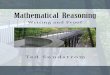 Mathematical Reasoning: Writing and Proofmath.sfsu.edu/federico/Clase/Math301.F18/sundstrom.pdfTed Sundstrom Department of Mathematics Grand Valley State University Allendale, MI 49401