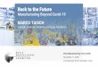 Back to the Future · 2020. 11. 12. · Back to the Future: Manufacturing Beyond Covid-19 Key Findings for a Resilient Manufacturing Sector in the New Normal. 4 World Manufacturing