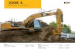 AEHQ6441-01, 320E L Hydraulic Excavator (Americas North) … · 2013. 2. 16. · 320E L Hydraulic Excavator Engine . ... An extensive range of Cat Work Tools for the 320E includes