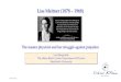 Lise Meitner (1878 1968) - FyysikkoalumniShort biography of Lise Meitner (mostly based on ”Lise Meitner, A Life in Physics”, Univ. of California Press, 1996): • Born on November