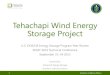 Tehachapi Wind Energy Storage Project · 2015. 10. 9. · Tehachapi Wind Energy Storage Project . U.S. DOE/OE Energy Storage Program Peer Review . EESAT 2015 Technical Conference