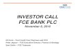 INVESTOR CALL FCE BANK PLC - San Diego State Universityophelia.sdsu.edu:8080/ford/06-05-2011/doc/ir_20101108... · 2011. 6. 5. · SLIDE 1 FCE BANK PLC SAFE HARBOR Automotive Related: