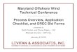 Maryland Offshore Wind Technical Conference - Levitan€¦ · Maryland Offshore Wind Technical Conference _____ Process Overview, Application Checklist, and OREC Bid Forms presented