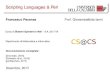 Scripting Languages & Perl - Unical · 2019. 3. 18. · Scripting Languages & Perl Francesco Pacenza Prof. Giovambattista Ianni Corso di Sistemi Operativi e Reti - A.A. 2017/18 Dipartimento