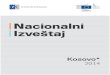 KOSOVO EMCDDA REPORT FINAL DRAFT s fin...2014 2013 NACIONALNI IZVEŠTAJ (2012 data) ZA EMCDDA od strane the Reitox National Focal Point „KOSOVO*’’ Novi razvoji, trendovi i detaljne