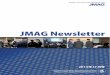 JMAG Newsletter...JMAG Newsletter 12月号のみどころ JMAGユーザー会も終了し、年の瀬も間近な今日この頃、皆様いかがお過ごしでしょうか。今年最後のJMAG