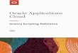 Cloud Oracle Applications · 2020. 9. 9. · Groovy is a standard, dynamic scripting language for the Java platform for which the Application Composer provides deep support. This