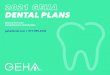 2021 GEHA Dental Benefits Guide/media/Files/Documents/Dental-Documents/GE… · 1 No waiting period for Class A, Class B or Class C services. 12-month waiting period for Class D orthodontic