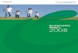 Sustainability Report 2008...The Sustainability Report 2008 summarizes the corporate social responsibility activities of the Hitachi Chemical Group with a focus on paramount issues