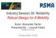 Robust Design for E-Mobility - we-online.com · Robust Design for E-Mobility Industry Session 28: Reliability Thursday, March 19, 2020 Autor: Alexander Gerfer Presented By –Lorandt