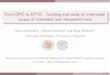 From EPIC to EPTIC - building and using an intermodal corpus of … · 2015. 5. 7. · From EPIC to EPTIC - building and using an intermodal corpus of translated and interpreted texts