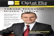 dijitalbiz.com Yüksek Teknoloji Üreten Türkiye · yaptım. Halen Dijital Biz Dergisi () Genel Yayın Yönetmeni görevinde bulunuyorum. Eczacıbaşı Bilişim, Bilge Adam, Servus,