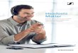 Headsets Matter - static.spiceworksstatic.com...Sennheiser understands that your UC solution is only as good as the headsets you use. Every Sennheiser headset that’s purpose-built